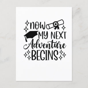 Now My Next Adventure Begins Graduation  Announcement Postcard