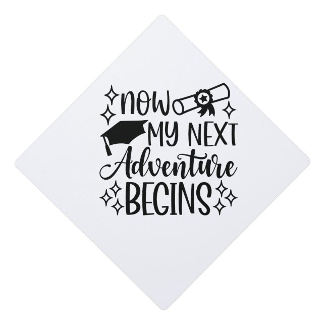 Now My Next Adventure Begins Graduation  Graduation Cap Topper (Front)
