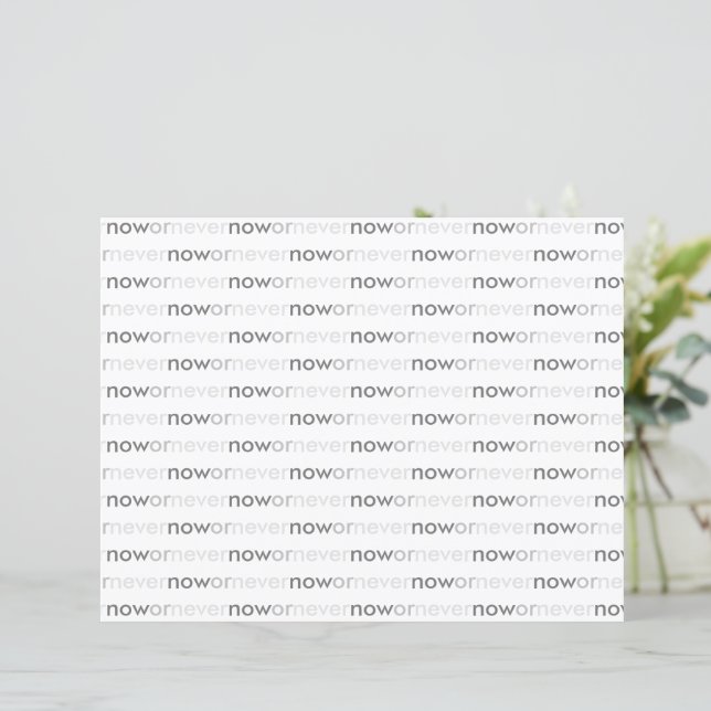 Now or Never Vanishing Quote for Procrastinators (Standing Front)