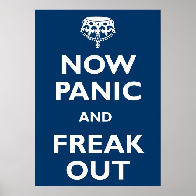 Now Panic And Freak Out Poster (Front)