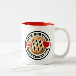 Now Serving Mincemeat Pie Two-Tone Coffee Mug