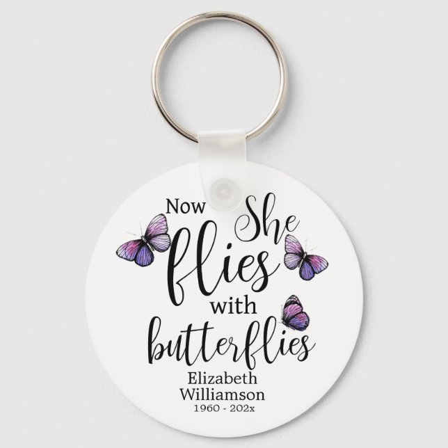 Now She Flies With Butterflies Memorial Keychain (Front)