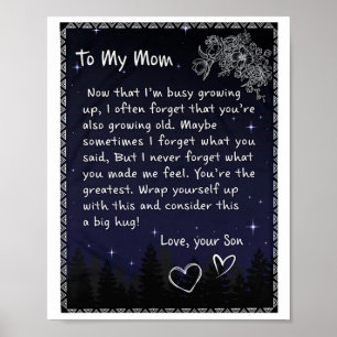Now That I'm Busy Growing Up - Son To Mom  Poster