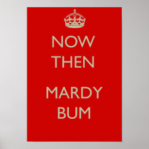 Now then Mardy Bum Poster