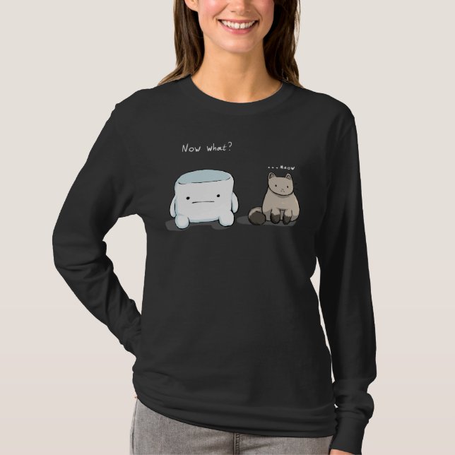 Now what? T-Shirt (Front)