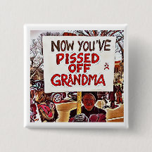 Now you've pissed off grandma