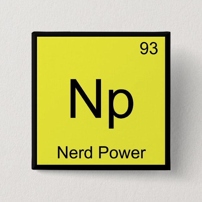 Np - Nerd Power Chemistry Element Symbol T-Shirt 2 Inch Square Button (Front)