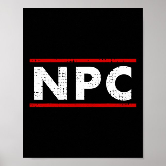 Npc Meme - Non Player Character 1  Poster (Front)