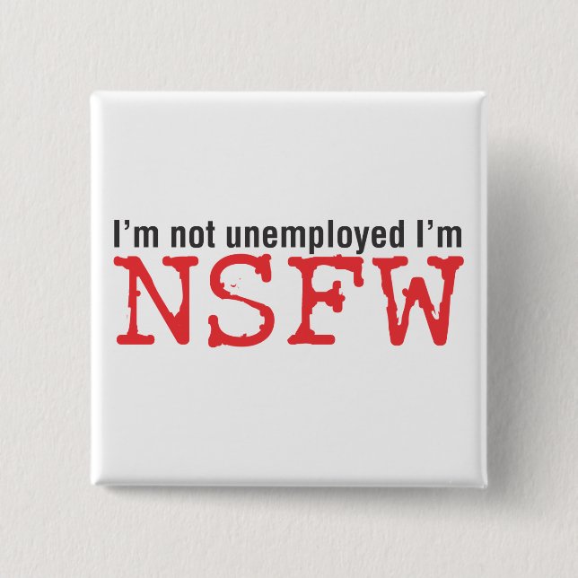 NSFW 2 INCH SQUARE BUTTON (Front)