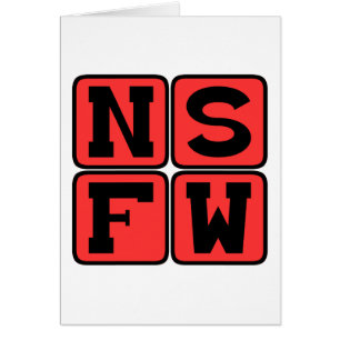 NSFW Internet Lingo Not Safe For Work Funny Phrase