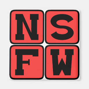 NSFW Internet Lingo Not Safe For Work Funny Phrase Magnet