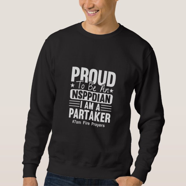 NSPPDIAN  what God cannot do does not exist Sweatshirt (Front)