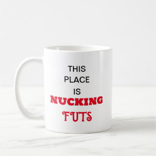 Nucking Futs Coffee Mug