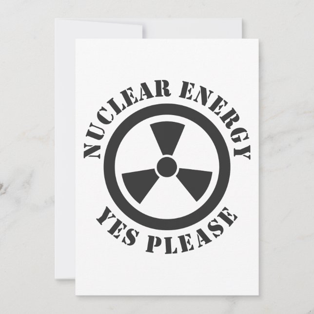 Nuclear Energy, Yes Please, Nuclear Power Invitation (Front)