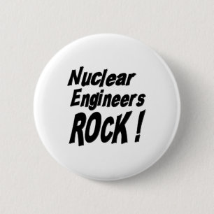 Nuclear Engineers Rock! Button