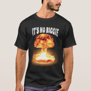 Nuclear explotion T-Shirt