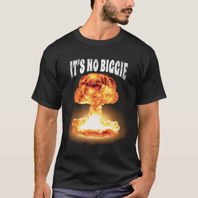 Nuclear explotion T-Shirt (Front)