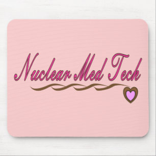 Nuclear Med Tech Gifts Mouse Pad