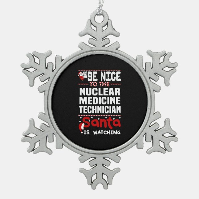 Nuclear Medicine Technician Snowflake Pewter Christmas Ornament (Front)