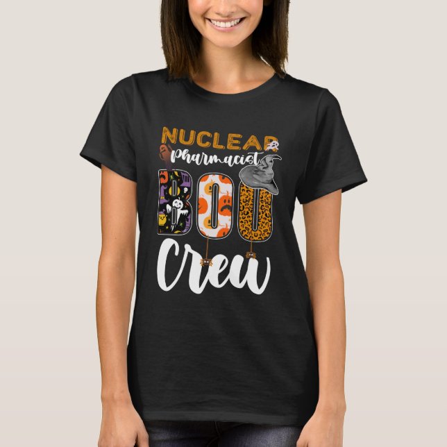 Nuclear Pharmacist Boo Crew Halloween Match Pharma T-Shirt (Front)