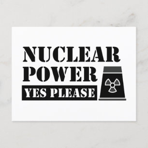 Nuclear Power Yes Please Statement Postcard