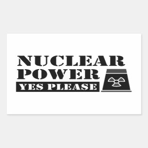 Nuclear Power Yes Please Statement Sticker