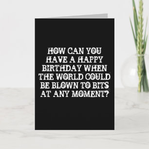 NUCLEAR WW3 BIRTHDAY CARD