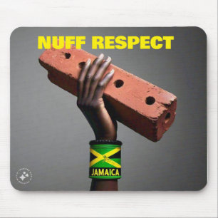 NUFF RESPECT. Mousepad