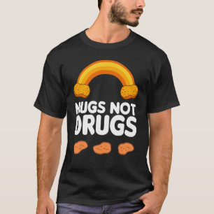 Nugs Not Drugs  Chicken Nugget Rainbow Costume T-Shirt