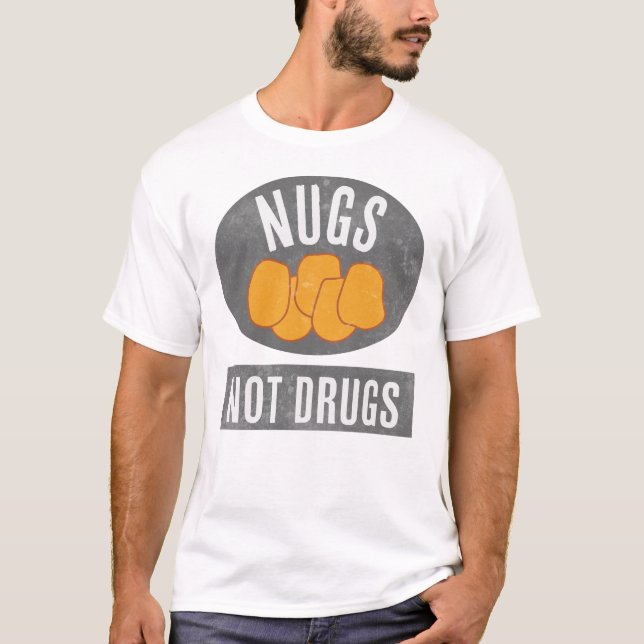 Nugs Not Drugs T-Shirt (Front)