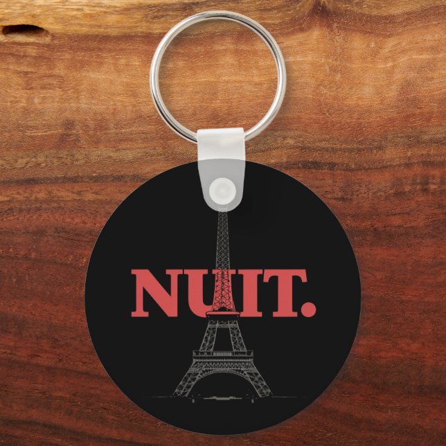 Nuit Nuit Night Night French Words Paris Tower  Keychain (Front)