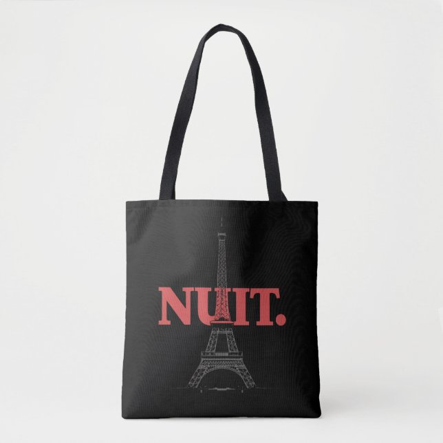 Nuit Nuit Night Night French Words Paris Tower  Tote Bag (Front)
