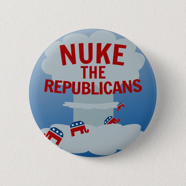 Nuke the Republicans Pins (Front)