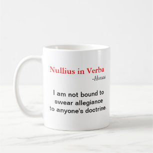 Nullius in Verba Coffee Mug