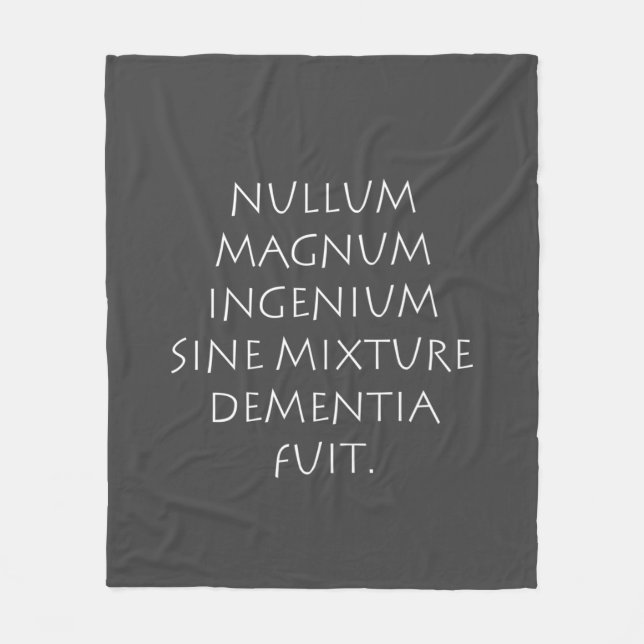Nullum magnum ingenium sine mixture dementia fuit fleece blanket (Front)