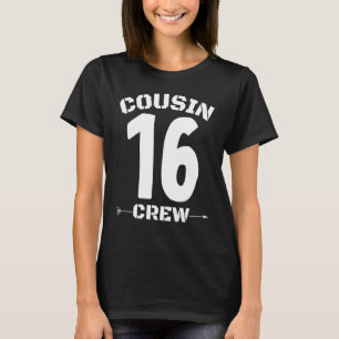 Number 16 Cousin Crew Reunion Matching Family Grou T-Shirt