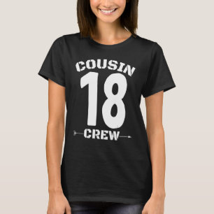 Number 18 Cousin Crew Reunion Matching Family Grou T-Shirt