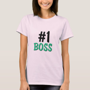 Number 1 Boss T-Shirt