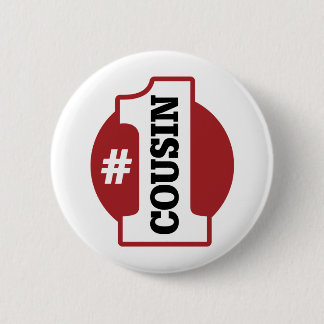 Number 1 Cousin 2 Inch Round Button
