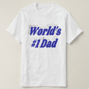 Number 1 Dad Fathers Day blue text T-Shirt