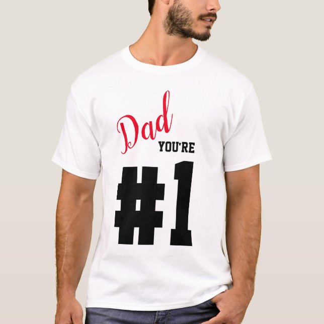 Number 1 Dad Father's Day White T-Shirt (Front)