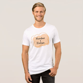 Number 1 Human T-Shirt Tri-Blend Shirt