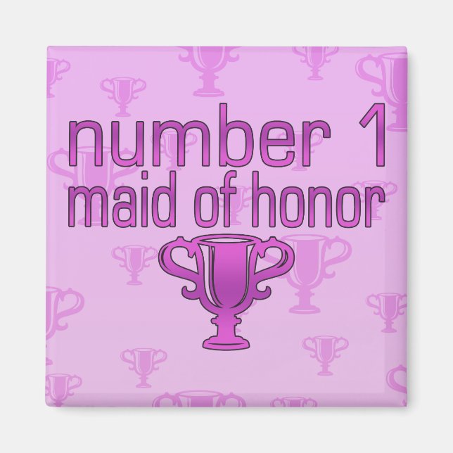 Number 1 Maid of Honour Magnet (Front)
