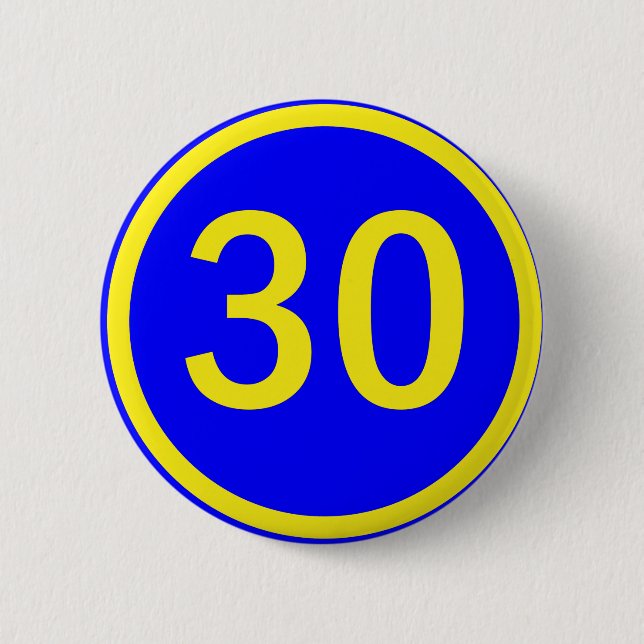 number 30 in a circle 2 inch round button (Front)