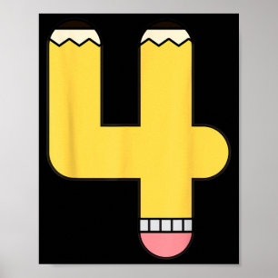 Number 4 Pencil Back to School 4th Birthday Fourth Poster