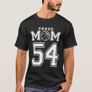 Number 54 Custom Proud Basketball Mom Personalized T-Shirt