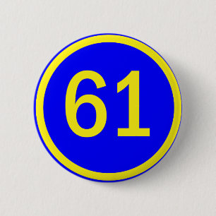 number, 61, in a circle 2 inch round button