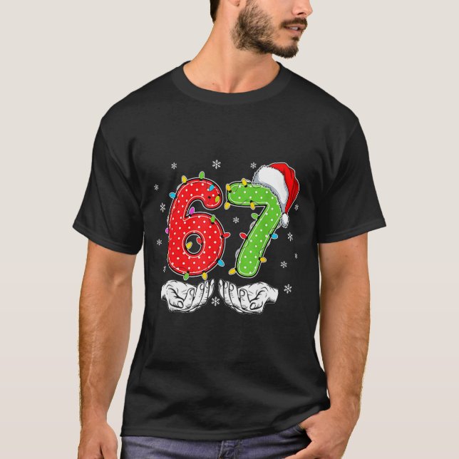Number 67 Matching Six Seven 6 7 Meme 6-7 Christma T-Shirt (Front)