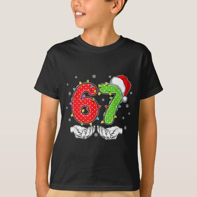 Number 67 Matching Six Seven 6 7 Meme 6-7 Christma T-Shirt (Front)