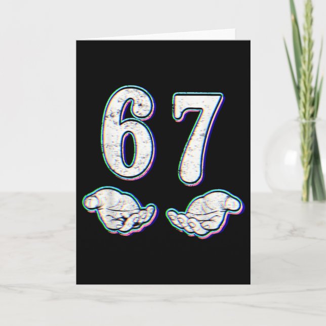Number 67 Matching Six Seven 6 7 Meme 6-7 Hallowee Card (Front)
